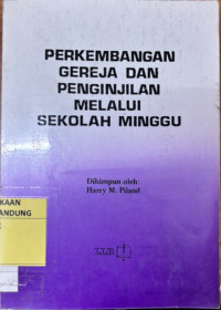 Image of Perkembangan Gereja Dan Penginjilan melalui Sekolah Minggu